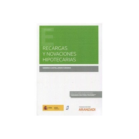 Recargas y Novaciones Hipotecarias (Papel + Ebook)