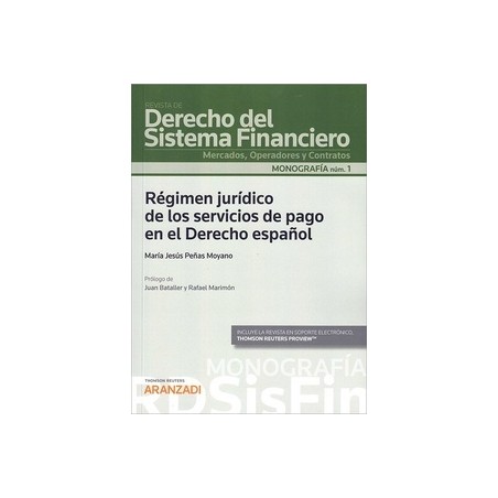 Régimen Jurídico de los Servicios de Pago en el Derecho Español (Papel + Ebook)