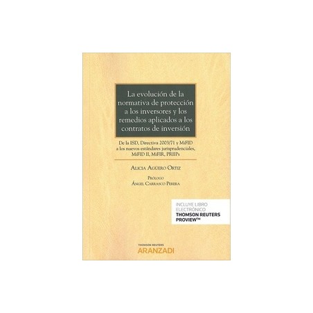 La Evolución de la Normativa de Protección a los Inversores y los Remedios Aplicados a los Contratos de Inversió "De la Isd, Di