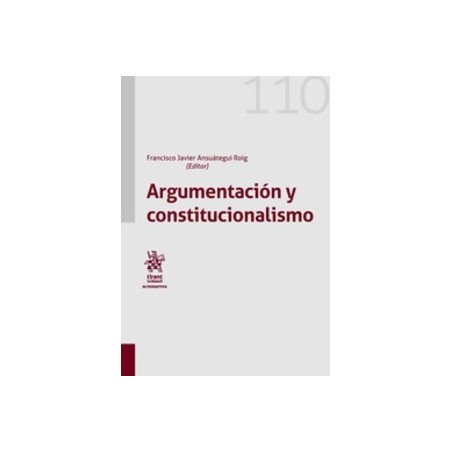 Argumentación y Constitucionalismo