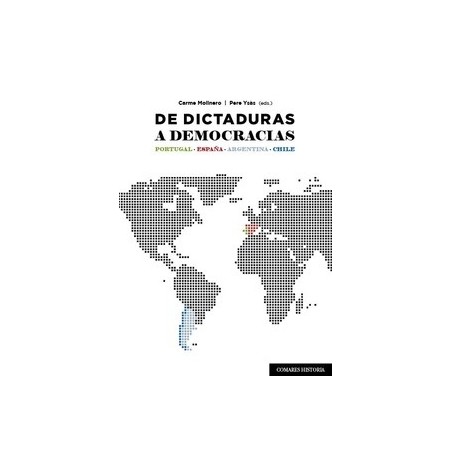 De Dictaduras a Democracias. Portugal, España, Argentina, Chile