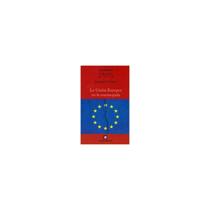 La Unión Europea en la Encrucijada