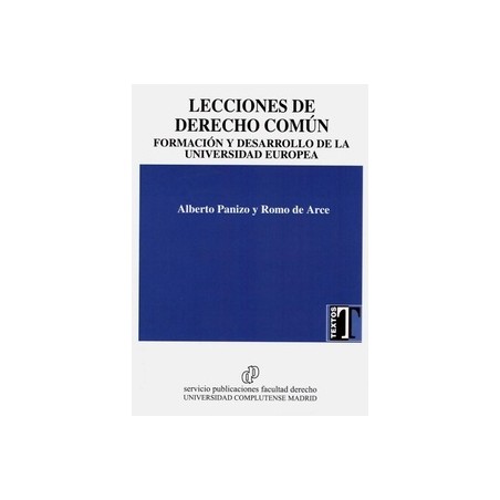 Lecciones de Derecho Común. Formación y Desarrollo de la Universidad Europea