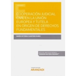 Cooperación Judicial Civil en la Unión Europea y Tutela en Origen de Derechos Fundamentales (Papel + Ebook)