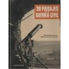 30 paisajes de la Guerra Civil