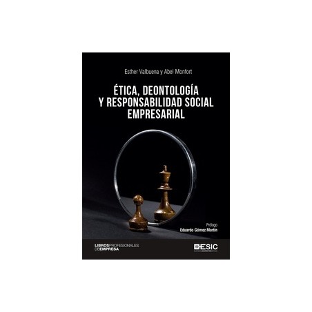 Ética, Deontología y Responsabilidad Social Empresarial