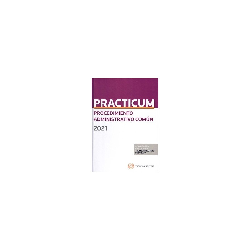 Practicum Procedimiento Administrativo Común 2021 (Papel + Ebook)