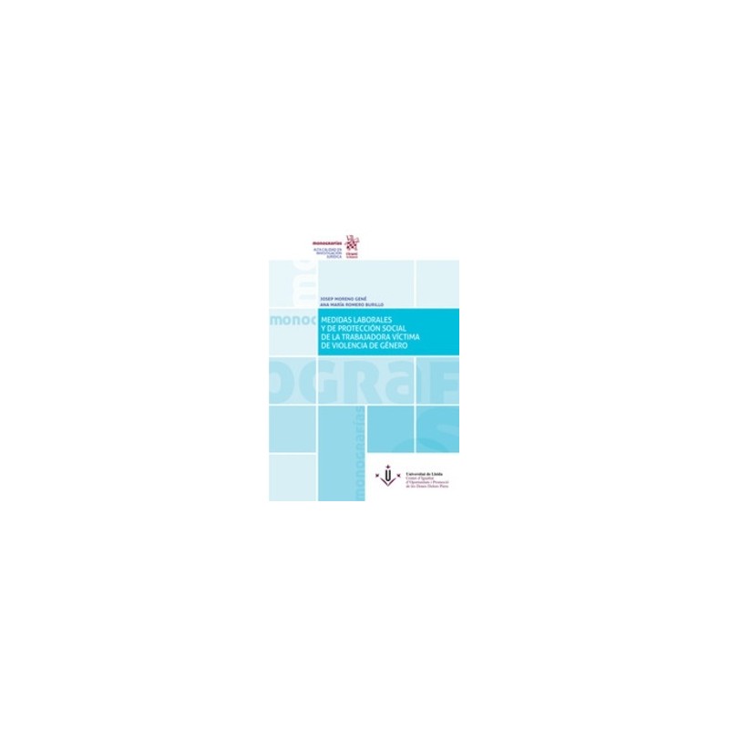Medidas Laborales y de Protección Social de la Trabajadora Víctima de Violencia de Género (Papel + Ebook)