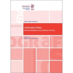 Compliance Penal. Especial Referencia a los Partidos Políticos (Papel + Ebook)