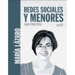 Redes Sociales y Menores. Guía Práctica