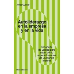 Autoliderazgo en la Empresa y en la Vida