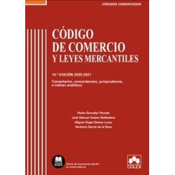 Código de Comercio y Leyes Mercantiles "Comentarios, Concordancias, Jurisprudencia e Índices...