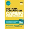 Gestiona con Éxito un Cambio Profesional