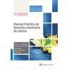 Manual Práctico de Derecho urbanístico de Galicia