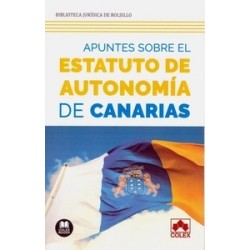 Apuntes sobre el Estatuto de autonomía de Canarias "Análisis de las instituciones políticas tras...
