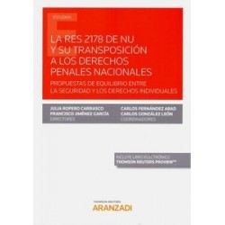 La Res 2178 de Nu y su transposición a los derechos penales nacionales "Propuestas de equilibrio...