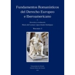 Fundamentos romanísticos del Derecho Europeo e Iberoamericano (2 Tomos)