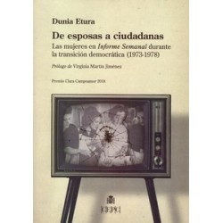 De Esposas a Ciudadanas "Las Mujeres en Informe Semanal Durante la Transición Democrática (1973-1978)"