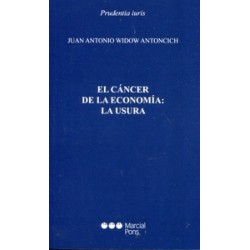 El Cáncer de la Economía. la Usura.