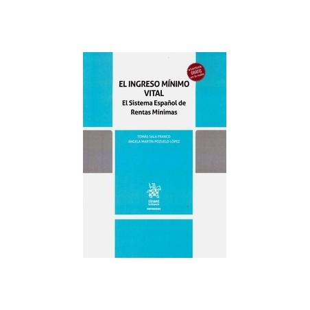 El ingreso mínimo vital. El sistema español de rentas mínimas (Papel + Ebook)
