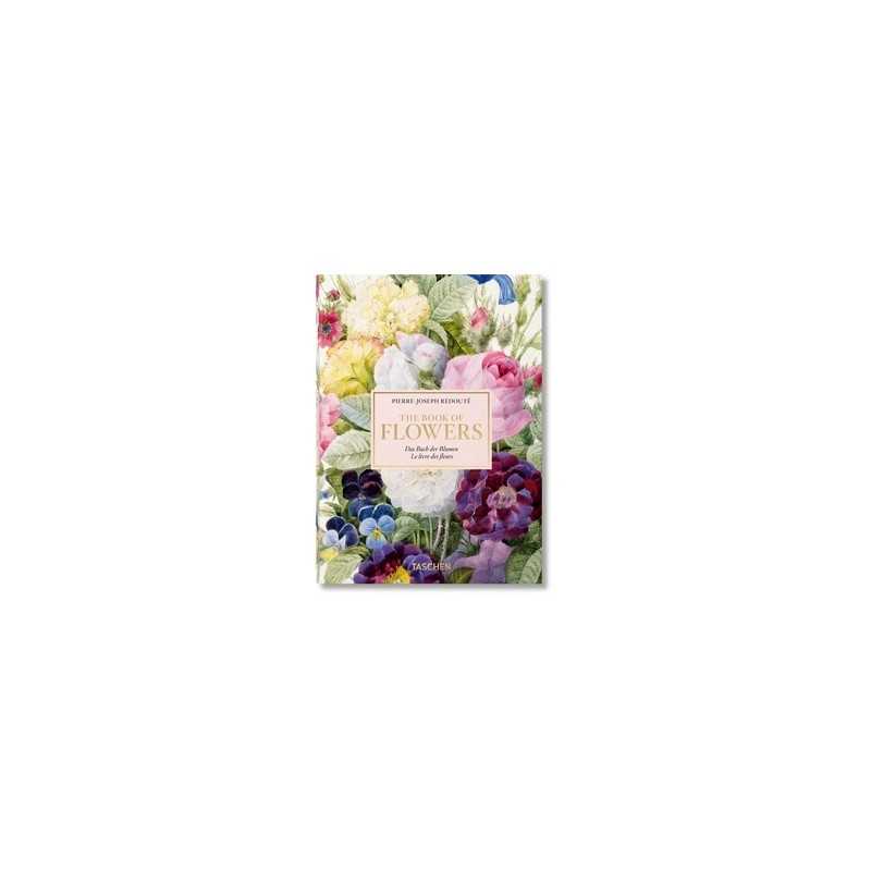Pierre-Joseph Redouté. El libro de las flores. 40th Ed.