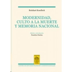 Modernidad, Culto a la Muerte y Memoria Nacional