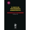 El Inicio del Procedimiento Administrativo "Los Actos Administrativos 3.2 (Papel + Ebook)"