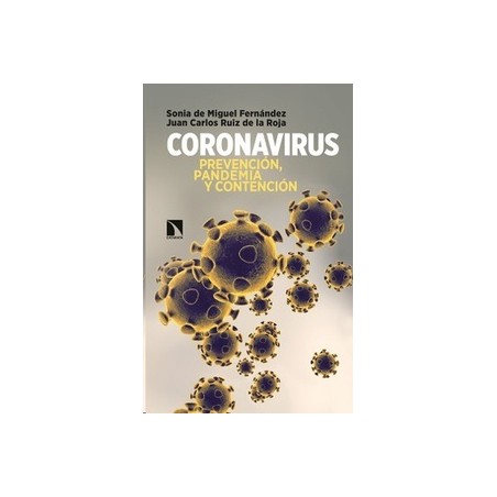 Coronavirus "Prevención, Pandemia y Contención"