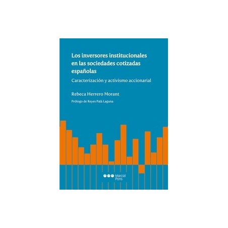 Los Inversores Institucionales en las Sociedades Cotizadas Españolas "Caracterización y Activismo Accionarial"