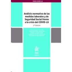 Análisis Normativo de las Medidas Laborales y de Seguridad Social Frente a la Crisis del Covid-19...