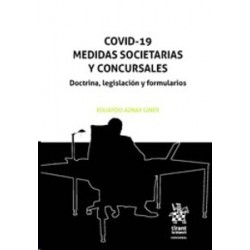 Covid-19 Medidas Societarias y Concursales. Doctrina, Legislación y Formularios (Papel + Ebook)