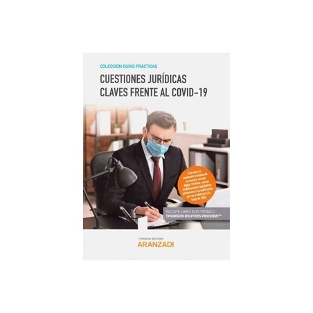Cuestiones Jurídicas Claves Frente al Covid-19 (Papel + Ebook)