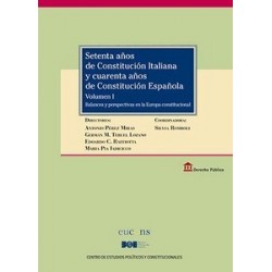 Setenta Años de Constitución Italiana y Cuarenta Años de Constitución Española (5 Volúmenes)