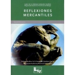 Reflexiones Mercantiles "Con Anexo a las Consecuencias Jurídicas en Relación con el Covid 19"