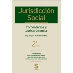 Jurisdicción Social. Comentarios y Jurisprudencia...