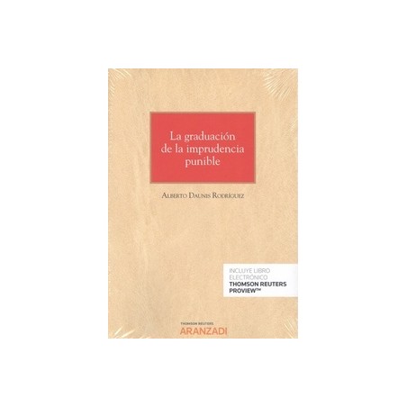 La Graduación de la Imprudencia Punible (Papel + Ebook)