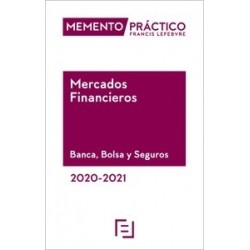 Memento Mercados Financieros. Banca, Bolsa y Seguros 2020-2021