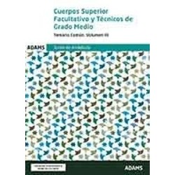 Cuerpos Superior Facultativo y Tecnico Junta de Andalucia Vol.3