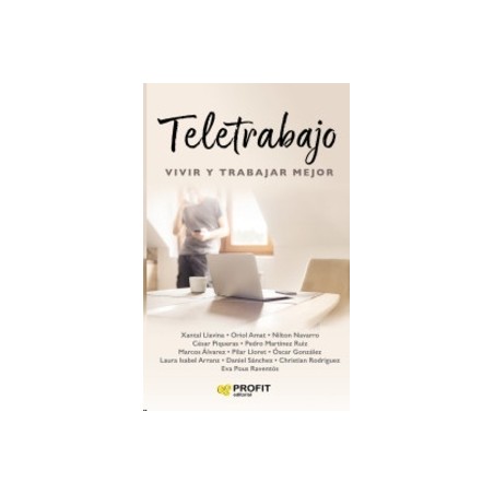 Teletrabajo: Vivir y Trabajar Mejor