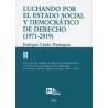 Luchando por el Estado Social y Democrático de Derecho (1971-2019) Tomo 2 "Selección de Trabajos de Derecho Administrativo y de
