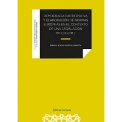 Democracia participativa y elaboración de normas europeas en el contexto de una legislación...