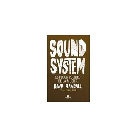 Sound System "El Poder Político de la Música"