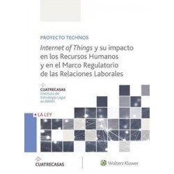 Internet Of Things y su Impacto en los Recursos Humanos y en el Marco Regulatorio de las...