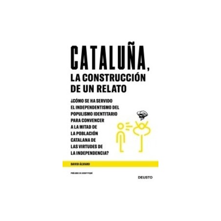 Cataluña, la Construcción de un Relato