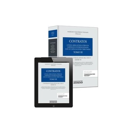 Colección Contratos: Contratos Traslativos del Uso o Disfrute Tomo 3 "Duo: Papel + Ebook Actualizable."