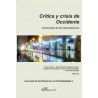 Crítica y Crisis de Occidente. al Encuentro de las Interpretaciones
