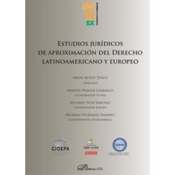 Estudios Jurídicos de Aproximación del Derecho Latinoamericano y Europeo