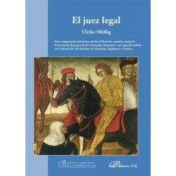 El Juez Legal "Una Comparación Histórica, desde el Derecho Canónico hasta la Convención Europea...