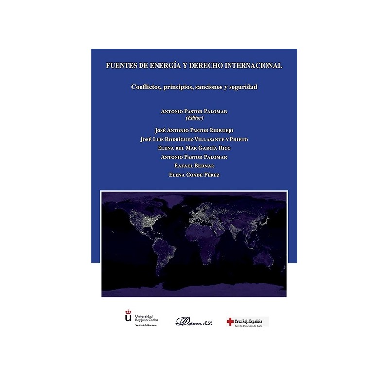 Fuentes de Energía y Derecho Internacional: Conflictos, Principios, Sanciones y Seguridad