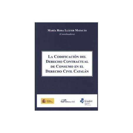 La Codificación del Derecho Contractual de Consumo en el Derecho Civil Catalán